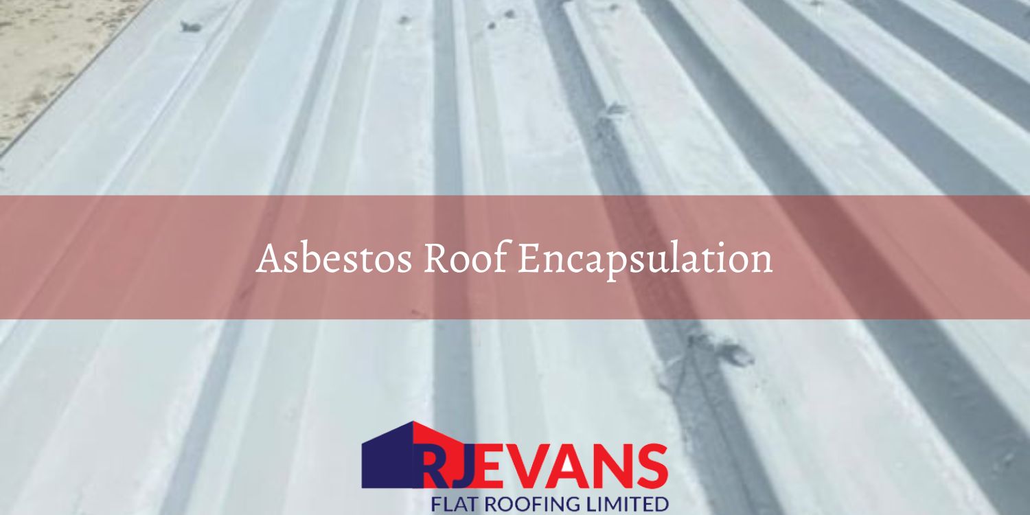 Asbestos Roof Encapsulation