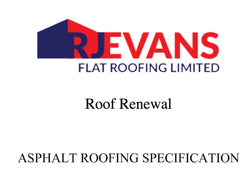 Asphalt Roof Renewal | RJ Evans Specification