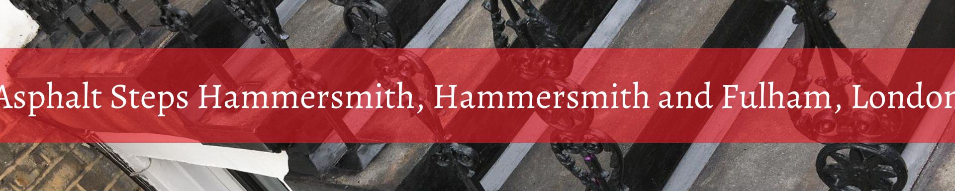 asphalt-steps-Hammersmith, Hammersmith and Fulham